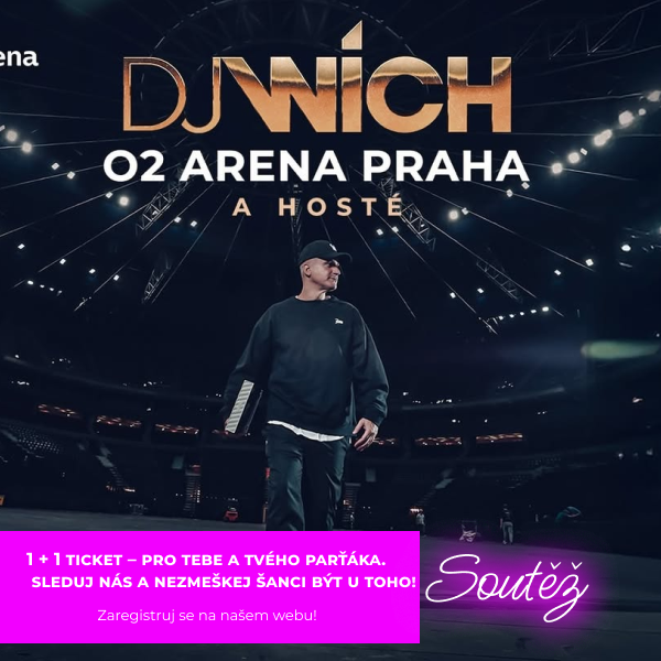 Soutěž o 1 + 1 vstupenku na DJ Wiche v O2 Aréně